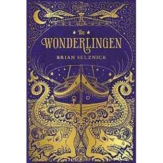 👉 De wonderlingen. Selznick, Brian, Hardcover 9789401433815