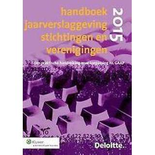 👉 Handboek Deloitte jaarverslaggeving stichtingen en verenigingen : 2015. Paperback 9789013122961