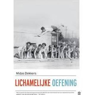 👉 Lichamelijke oefening. Dekkers, Midas, Paperback 9789046705230
