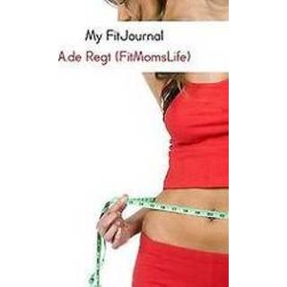 👉 My FitJournal. Fitjournal by FitMomsLife, Regt, A. de, Hardcover 9789463187077