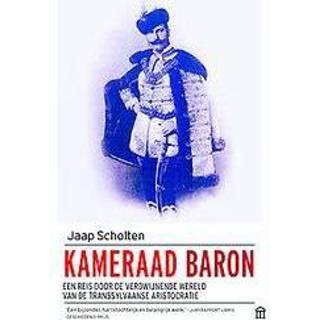 👉 Kameraad Baron. een reis door de wereld van de Transsylvaanse aristocratie, Scholten, Jaap, Paperback