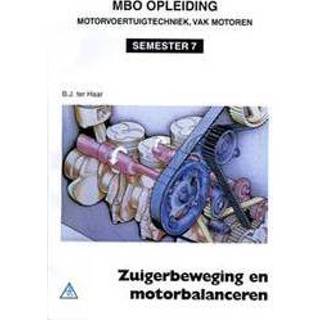 👉 Zuigerbeweging en motorbalanceren. Motorvoertuigentechniek, Haar, B.J. ter, Paperback