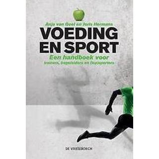 👉 Voeding en sport. een handboek voor trainers, begeleiders en (topsporters), Van Geel, Anja, Paperback