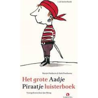 Het grote Aadje Piraatje luisterboek .. LUISTERBOEK// HUIBERTS, MARJET. 1 cd-luisterboek, Marjet Huiberts, CD