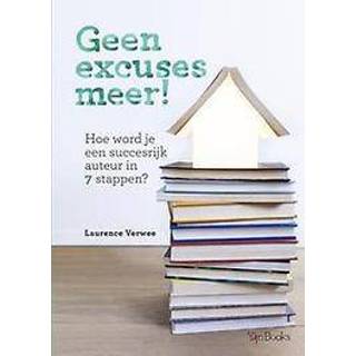 👉 Geen excuses meer!. hoe word je een succesrijk auteur in 7 stappen?, Verwee, Laurence, Paperback