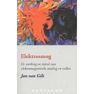 👉 Elektrosmog. de effecten en risico's van elektromagnetische straling en velden, Van Gils, Jan, Paperback