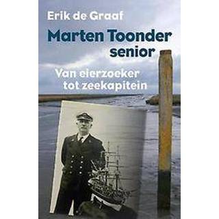 👉 Marten Toonder senior. van eierzoeker tot zeekapitein, Erik de Graaf, Paperback