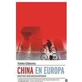 👉 China en Europa. waar twee werelden elkaar raken, Obbema, Fokke, Paperback