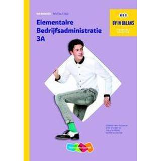 👉 Elementaire bedrijfsadministratie: deel 3A-B: Werkboek. Heeswijk, Gerard van, Paperback