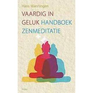 👉 Vaardig in geluk. handboek zenmeditatie, Wanningen, Hans, Paperback