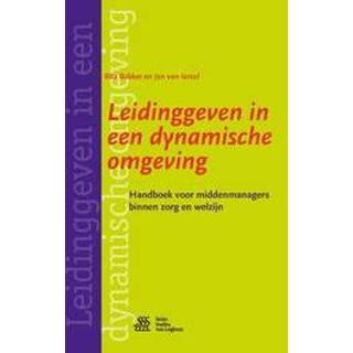 👉 Leidinggeven in een dynamische omgeving. handboek voor middenmanagers binnen zorg en welzijn, Rita Bakker, Paperback