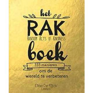 👉 Het RAK boek. random acts of kindness, 333 manieren om de wereld te verbeteren, Elise de Rijck, Paperback