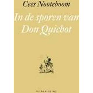 👉 In de sporen van Don Quichot. Nooteboom, Cees, Hardcover