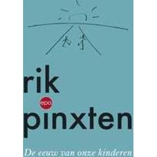 👉 De eeuw van onze kinderen. Rik Pinxten, Paperback