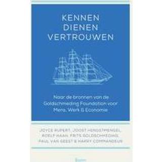 👉 Kennen, dienen, vertrouwen. naar de bronnen van de Goldschmeding Foundation voor Mens, Werk en Economie, Rupert, Joyce, Hardcover