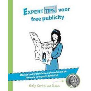 👉 Experttips voor free publicity. maak je bedrijf zichtbaar in de media met de PIN-code voor gratis publiciteit, Nicky Corts-van Raam, Paperback