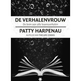👉 De Verhalenvrouw. de bron van alle levensverhalen, Patty Harpenau, Paperback