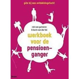 👉 Werkboek voor de pensioenganger. gids bij een ontdekkingstocht, Rob van Gameren, Paperback 9789024406005