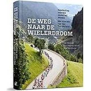 👉 De ware weg naar wielerdroom. handleiding voor wie renner wil worden, Delrue, Thijs, Hardcover 9789492081872
