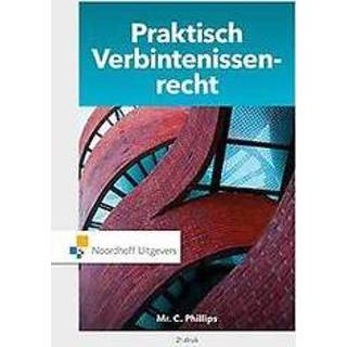 👉 Praktisch Verbintenissenrecht. Phillips, Charlotte, Hardcover 9789001875572