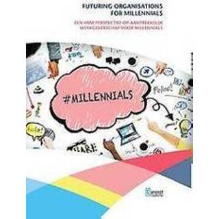 👉 Mannen Futuring organisations for millennials. een HRM-perspectief op aantrekkelijk werkgeverschap voor millennials, Karin Manuel, Paperback 9789491743658