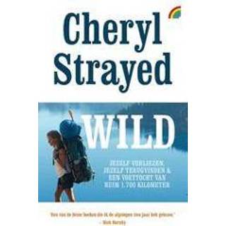 👉 Wild. jezelf verliezen, terugvinden en een voettocht van ruim 1.700 kilometer, Strayed, Cheryl, onb.uitv. 9789041712509