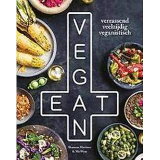 👉 Eat vegan. verrassend veelzijdig veganistisch, Martinez, Shannon, Hardcover 9789461431707