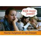 👉 Kijk naar jezelf!. Kokkel-reeks, Zwigtman, Floortje, Hardcover