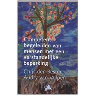 👉 Competent begeleiden van mensen met een verstandelijke beperking. Van Vulpen, Audry, Paperback