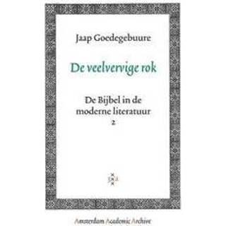 👉 De veelvervige rok. de Bijbel in de moderne literatuur 2, Jaap Goedegebuure, Paperback