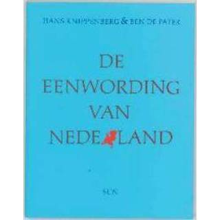 👉 De eenwording van Nederland. schaalvergroting en integratie sinds 1800, H. Knippenberg, Paperback