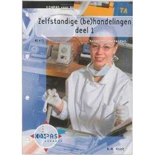 👉 Zelfstandige (be)handelingen: I. tandartsassistenten, Voet, D.M., Paperback