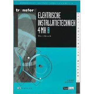 👉 Elektrische installatietechniek: 4MK-DK3401: Werkboek. TransferE, A. Fortuin, Paperback