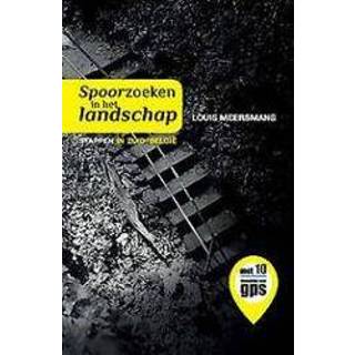 Spoorzoeken in het landschap. stappen Zuid-België, Louis Meersmans, Paperback 9789490738198