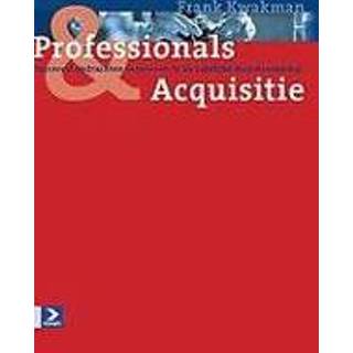 👉 Pofessionals & acquisitie. succesvol opdrachten verwerven in de zakelijke dienstverlening, Kwakman, Frank, Paperback 9789462201347