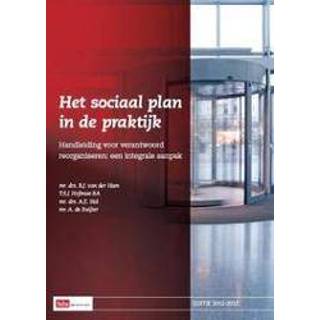 👉 Het sociaal plan in de praktijk. handleiding verantwoord reorganiseren: een integrale aanpak, Van der Ham, Ralph Jan, Hofman RA, Theo S.J., Paperback
