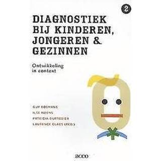 👉 Kinderen Diagnostiek bij kinderen, jongeren en gezinnen: 2 Ontwikkeling in context. Noens, Ilse, Paperback 9789462920316
