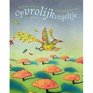 👉 Opvrolijkvogeltje. Van de Vendel, Edward, Hardcover 9789047707073