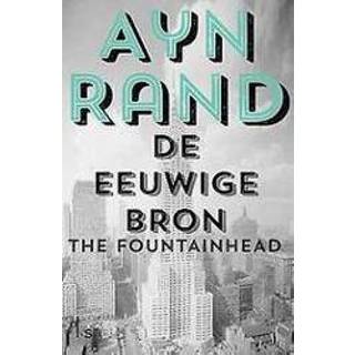 👉 Bron De eeuwige bron. the fountainhead, Rand, Ayn, Paperback 9789021016689