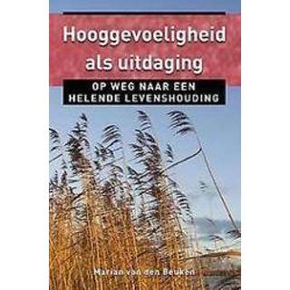 👉 Beuken Hooggevoeligheid als uitdaging. op weg naar een helende levenshouding, Van den Beuken, Marian, Paperback 9789020212167