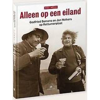 👉 Alleen op een eiland. godfried Bomans en Jan Wolkers Rottumerplaat, Nienke Denekamp, onb.uitv. 9789047619413