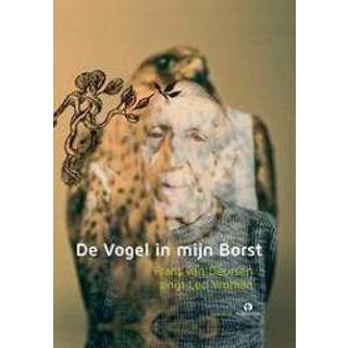 👉 De vogel in mijn borst. Frans van Deursen zingt Leo Vroman, Leo, onb.uitv. 9789047617969