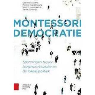 👉 Montessori democratie. spanning tussen burgerparticipatie en de lokale politiek, Evelien Tonkens, Paperback 9789462981201