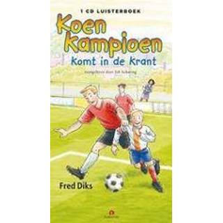 👉 Luisterboek Koen kampioen komt in de krant luisterbk. luisterboek, Diks, Fred, onb.uitv. 9789047617860