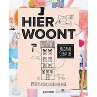👉 199 DIY's voor jezelf en je huis. Naaien, breien, haken, knutselen, Madame Creatief, Hardcover 9789401429726