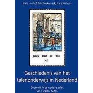👉 Geschiedenis van het talenonderwijs in Nederland. onderwijs de moderne talen 1500 tot heden, Kwakernaak, Erik, Paperback 9789054523154