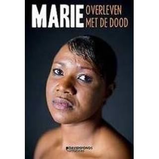 👉 Marie. overleven met de dood, Bamutese, Marie, Paperback 9789059086753