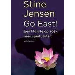 👉 Go east. een filosoof reist door de wereld van yoga, mindfulness en spiritualiteit, Stine Jensen, Paperback