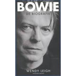 👉 Biografie Bowie. de biografie, Leigh, Wendy, Paperback 9789492037312