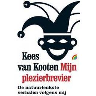 👉 Mijn plezierbrevier. de natuurleukste korte verhalen volgens mij, Kees van Kooten, onb.uitv. 9789041711618